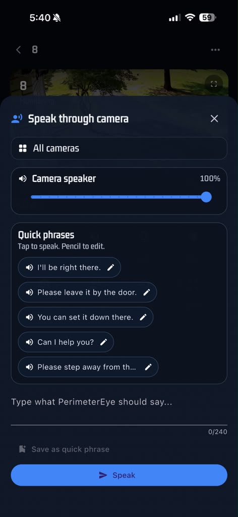 PerimeterEye iOS app Speak Through Camera screen with quick phrases and a custom message box for talking through any camera